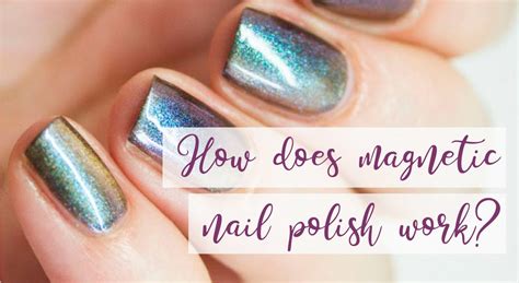 How Do Magnetic Nails Work