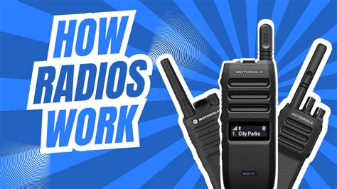 How Do Two Way Radios Work