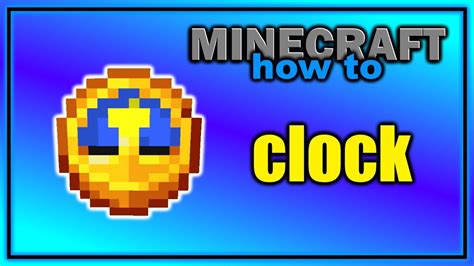 How Do U Use A Clock In Minecraft