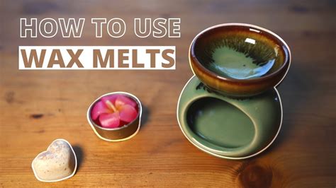 How Do Wax Melts Work