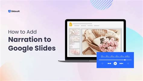 how do you add narration to google slides