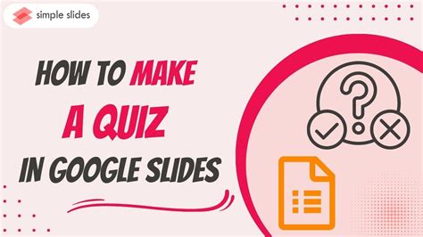 how do you make a quiz on google slides