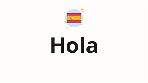 how do you pronounce hola
