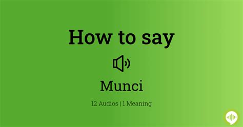 how do you pronounce munci