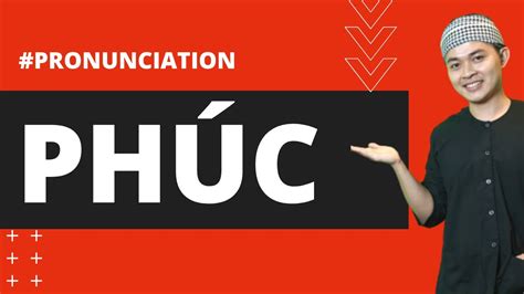 how do you pronounce phuc in vietnamese