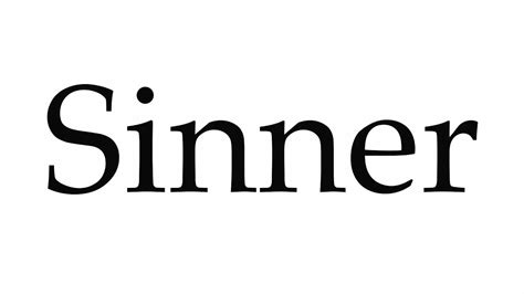 how do you pronounce the word sinner