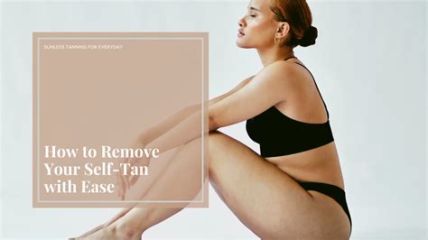 how do you remove self tan