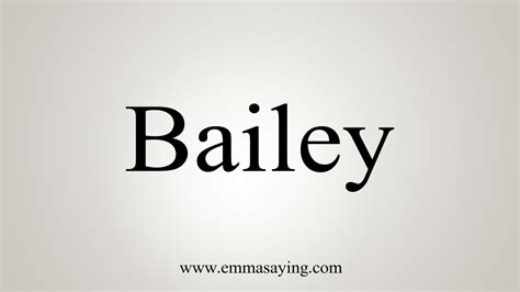 how do you spell bailey