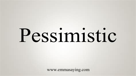 how do you spell pessimistic