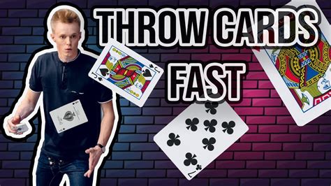 How Do You Throw Cards Fast