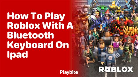 how do you use a bluetooth keyboard on roblox ipad