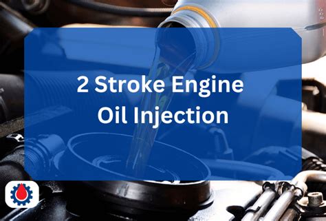 How Does 2 Stroke Oil Injection Work