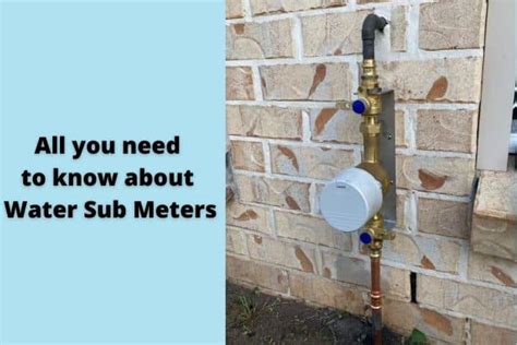 How Does A Water Sub Meter Work