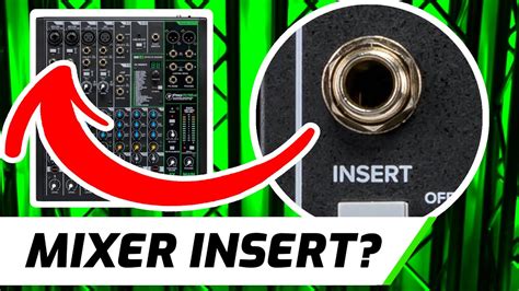 How Does An Insert Work On A Mixer