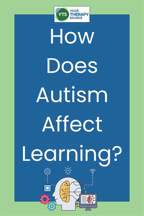 how does autism affect learning