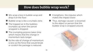 How Does Bubble Wrap Protect Fragile Items Physics
