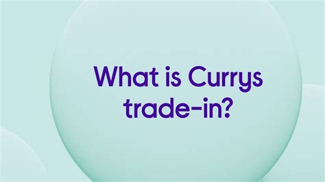 How Does Currys Trade In Work
