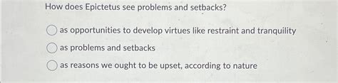 how does epictetus see problems and setbacks
