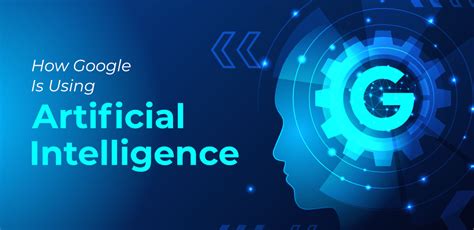 how does google use artificial intelligence