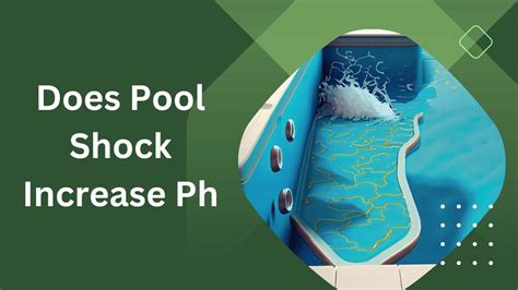 How Does Pool Shock Affect Ph
