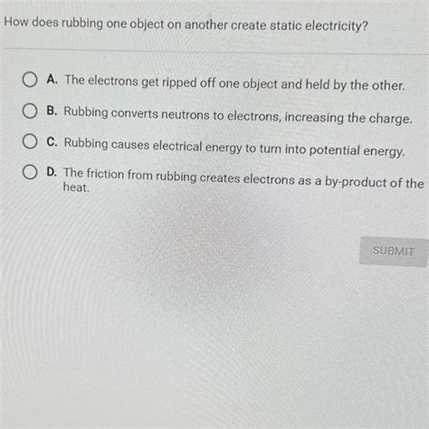 How Does Rubbing One Object On Another Create Static Electricity Answers.com