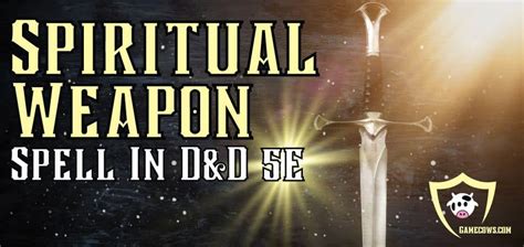 how does spiritual weapon work 5e