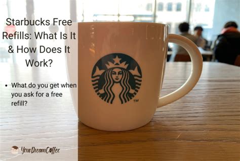 How Does Starbucks Free Refill Work