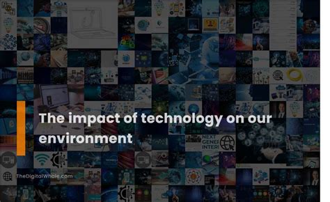 how does technological advancement affect the environment
