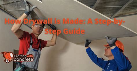 How Drywall Is Made