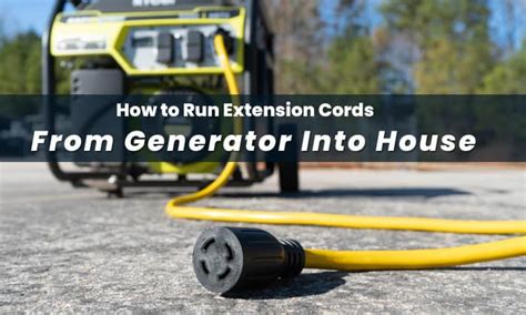 How Far Can You Run An Extension Cord From A Generator