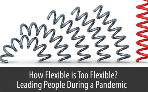 How Flexible Is Too Flexible