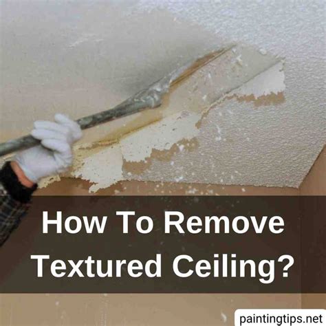 How Hard Is It To Remove Textured Ceiling
