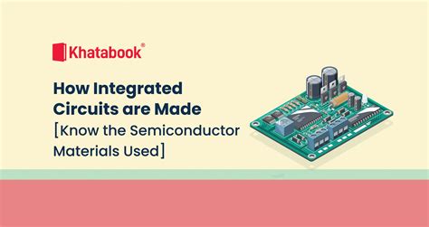 How Integrated Circuits Is Made