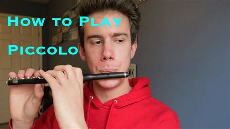 how is a piccolo played