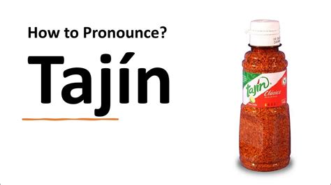how is tajin pronounced
