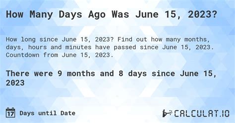 how long ago was june 15 2023