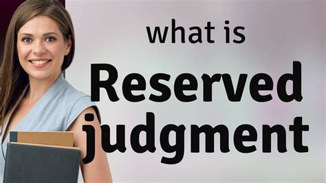 how long can a judge reserved judgment