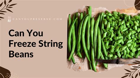 How Long Can You Keep String Beans In The Refrigerator