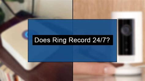 How Long Does A Ring Camera Recording Last