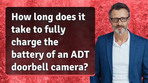 How Long Does Adt Camera Battery Last