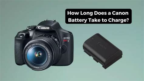 how long does it take camera to charge