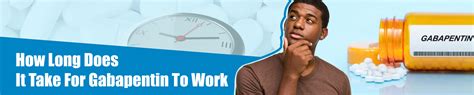 How Long Does It Take To Adjust To Gabapentin