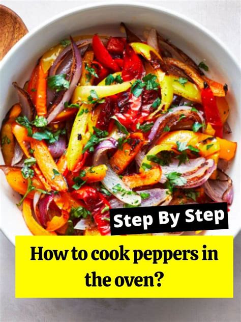 How Long Does It Take To Cook Peppers And Onions In The Oven
