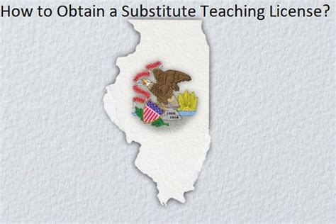how long does it take to get a substitute teaching license in illinois