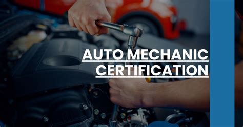 How Long Does It Take To Get Auto Mechanic Certification 