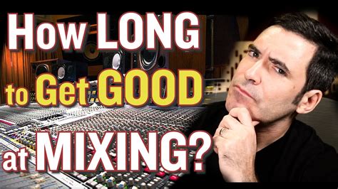 How Long Does It Take To Learn Mixing And Mastering