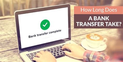 how long does it take to make a bank transfer