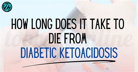 How Long Does Ketoacidosis Take To Develop