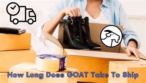 how long does shoes from goat take