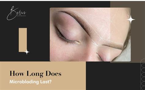 how long does the microblading last